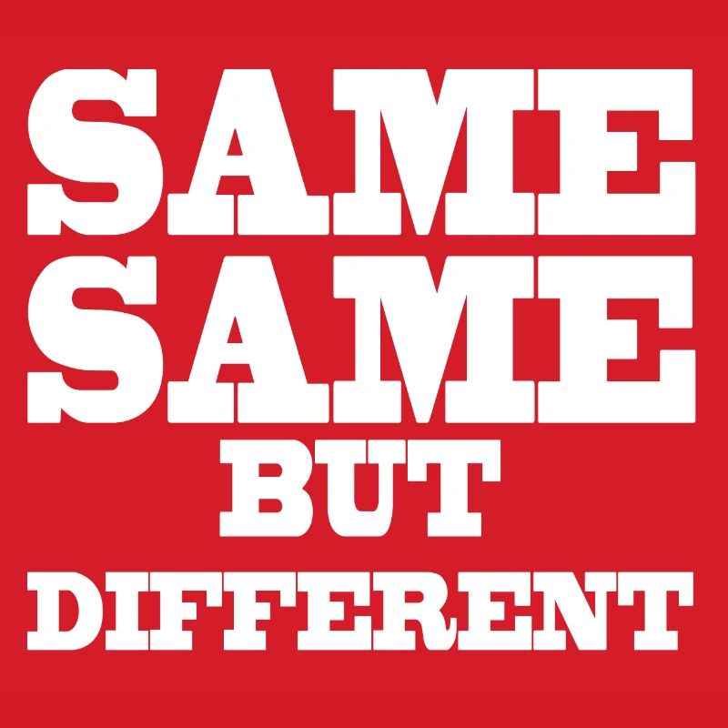Same Same but Different