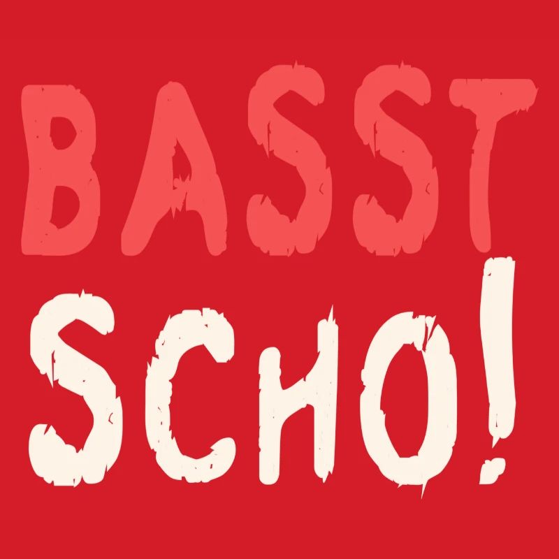 Basst scho rot baige text