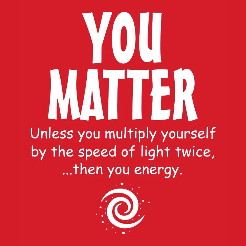 Physics You Matter