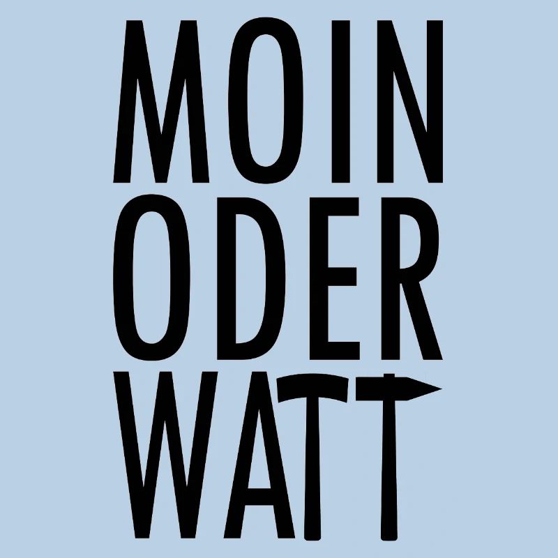 Moin oder Watt Ruhrpott