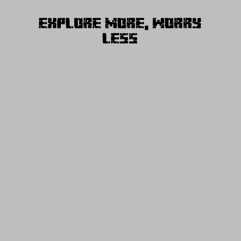 Wandern - Explore More, Worry Less