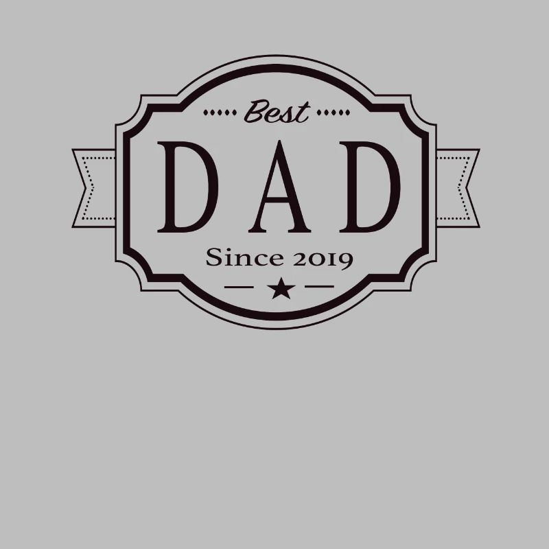 Best dad since 2019