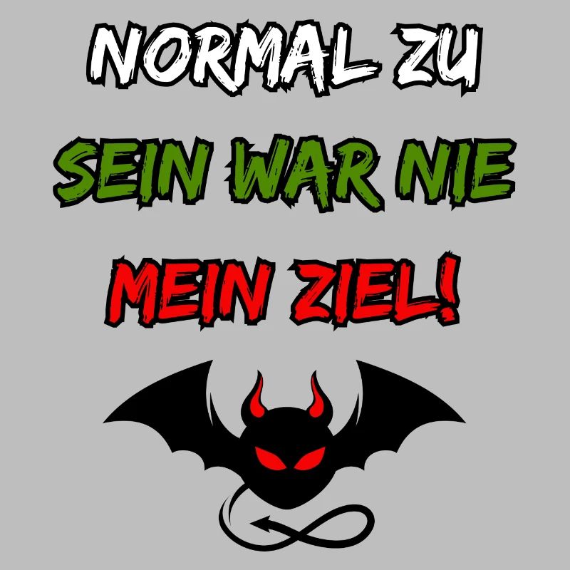 To be normal was never my goal-Funny devil