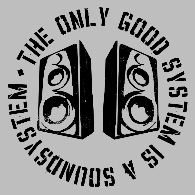 The Only Good System is a Soundsystem