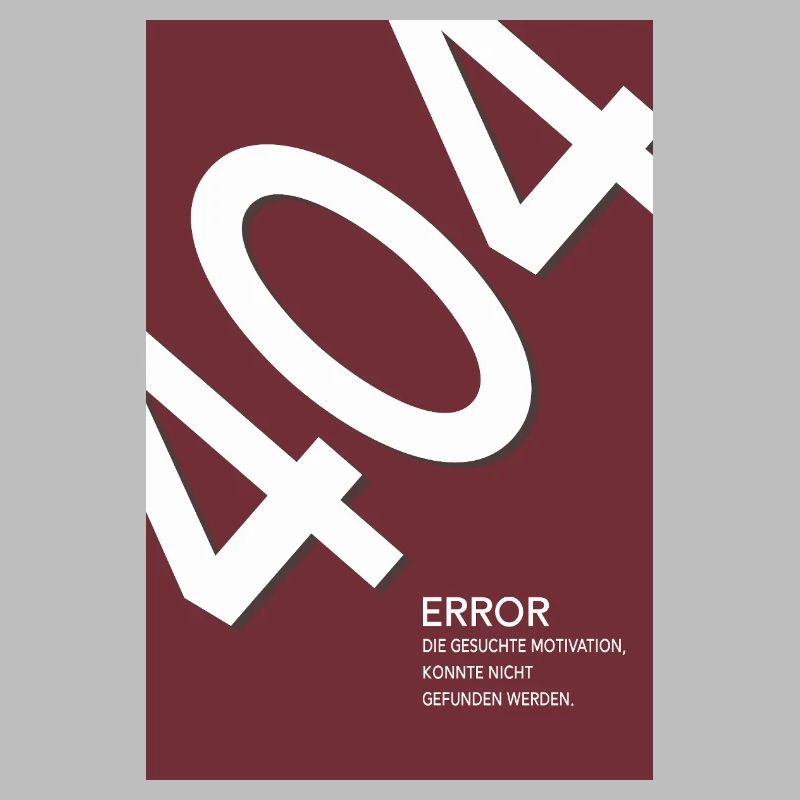 Error 404 Motivation Not Found