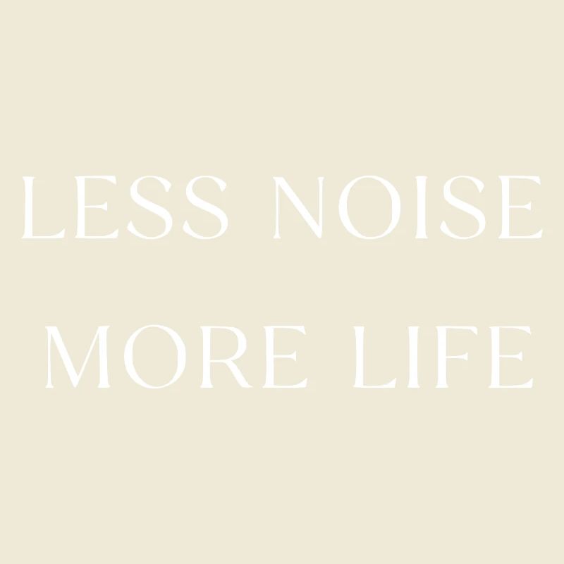 Moins de bruit, plus de vie, typographie