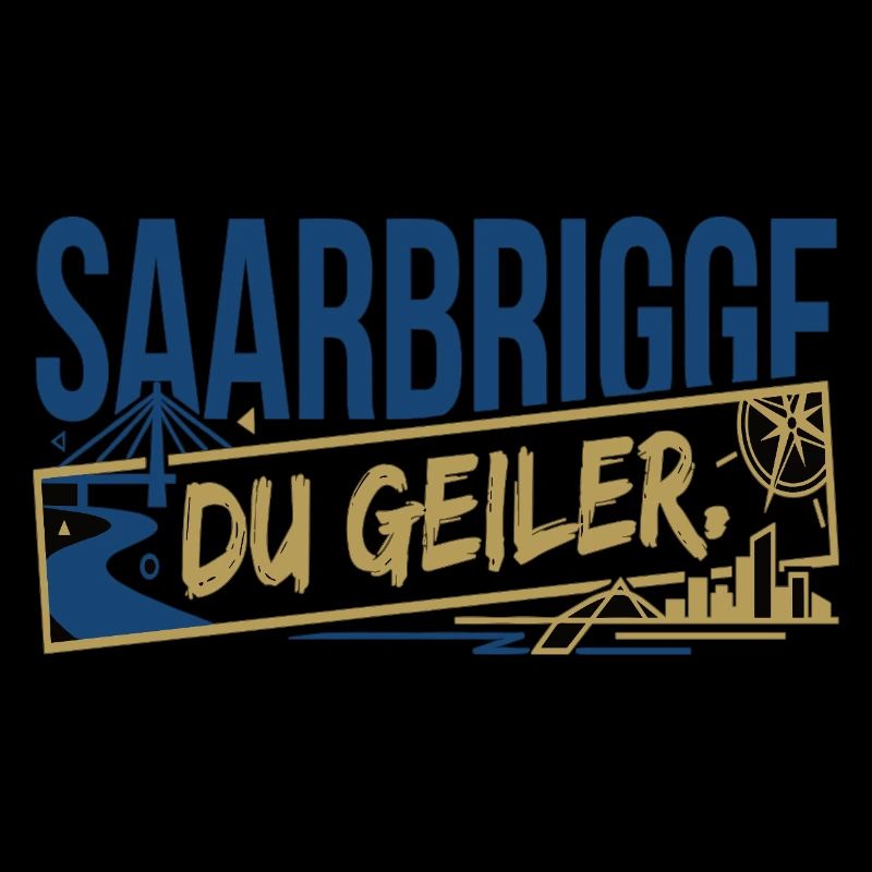 Saarbrigge Du Geiler