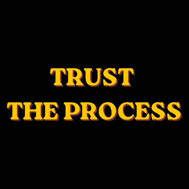 Faites confiance au processus Typographie rétro motivationnelle