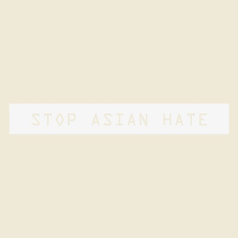 Stop Asian hate crime stop asian hate