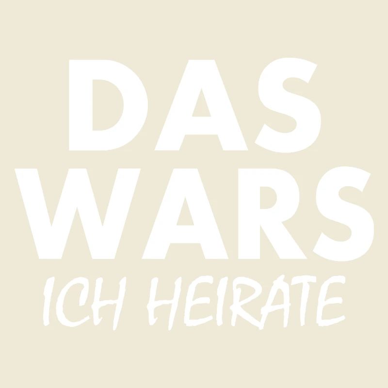 Das wars ich heirate