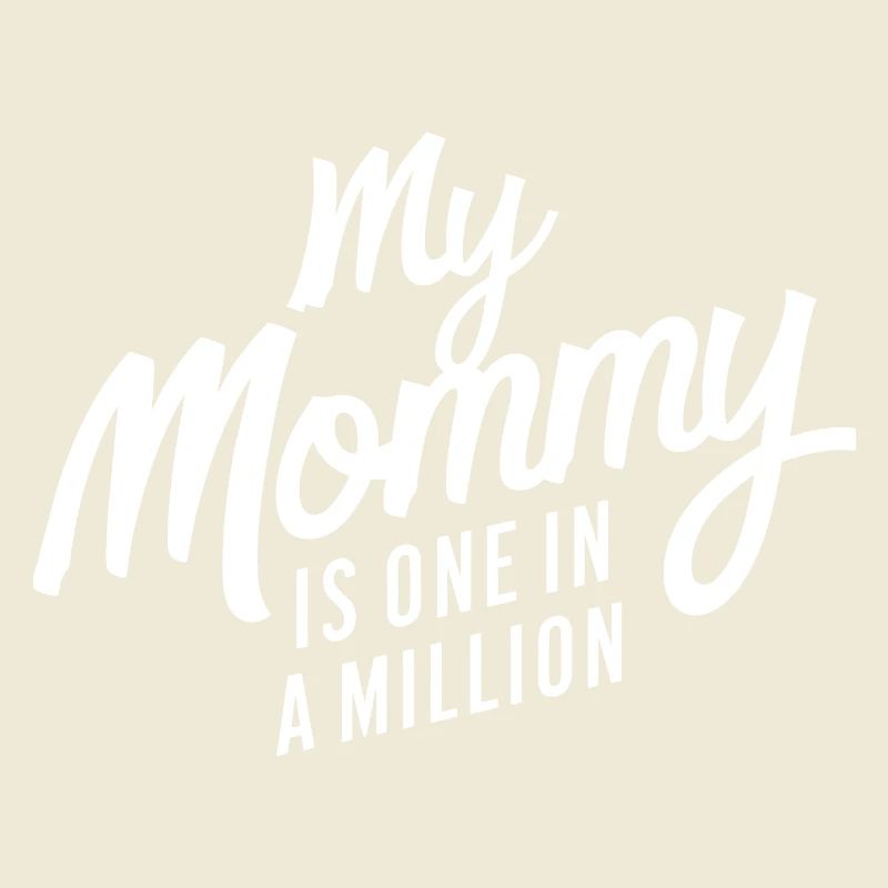 MEINE MAMA IST EINE VON EINER MILLION