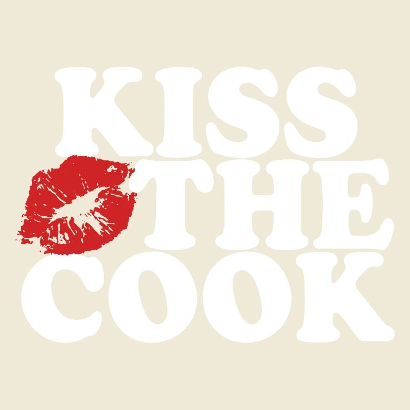 Embrasser le cuisinier - kochen - Spruch