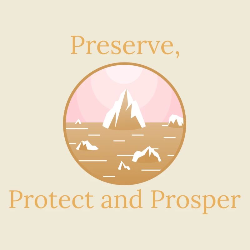 Preserve, Protect, Prosper