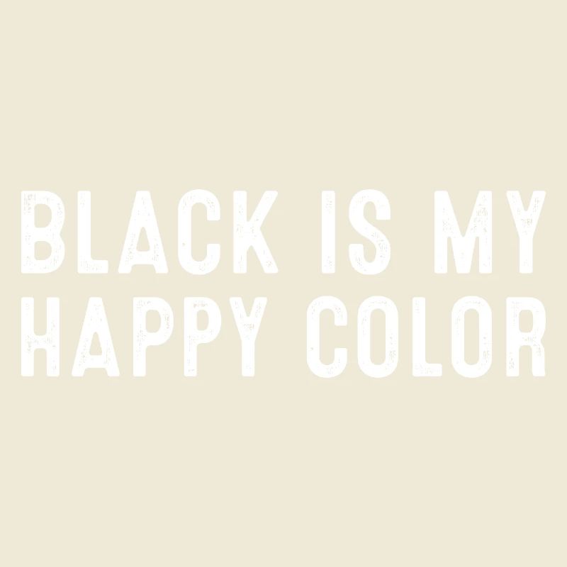 Le noir est ma couleur heureuse