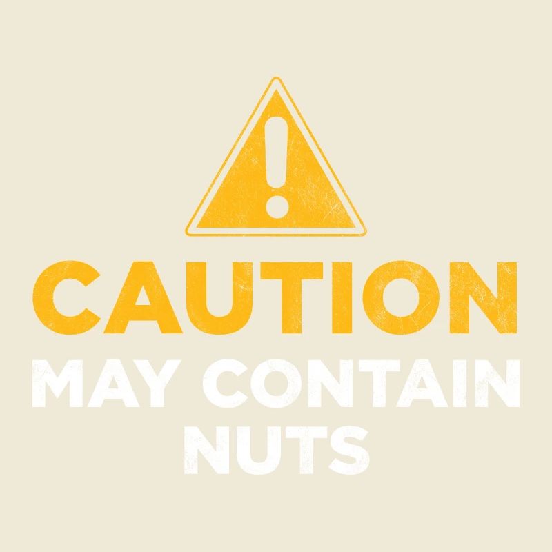 Caution may contain nuts