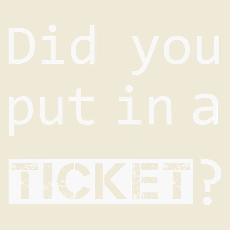 AVEZ-VOUS MIS UN TICKET – IT Admin PC Humour Blagues