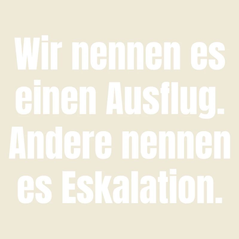 Ausflug oder Eskalation Typografie