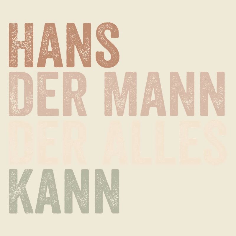 Hans the man who can do everything First name Hans
