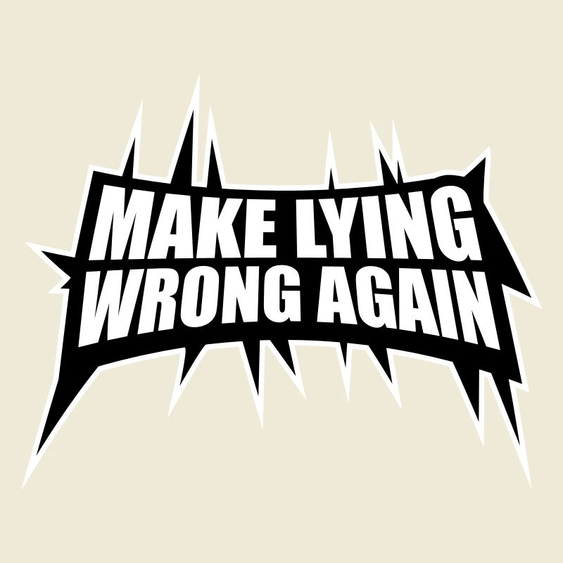 Make Lying Wrong Again Politisches Statement Shirt