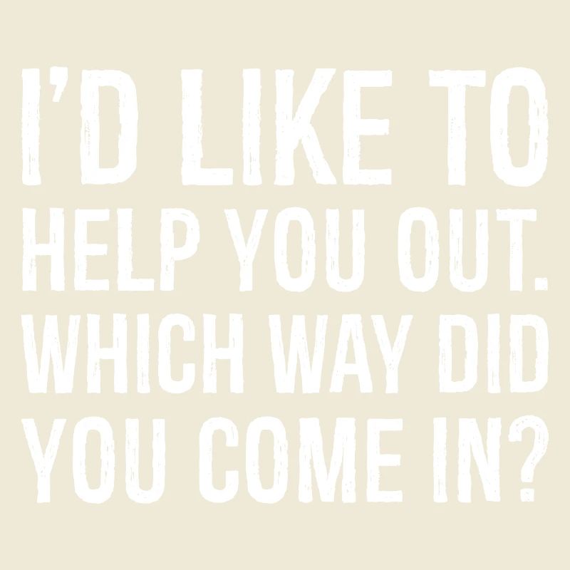 Ich würde dir gerne helfen, welchen Weg du gekommen bist