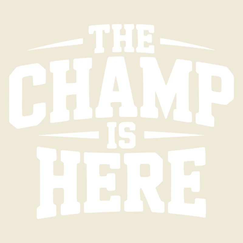 The Champ is Here