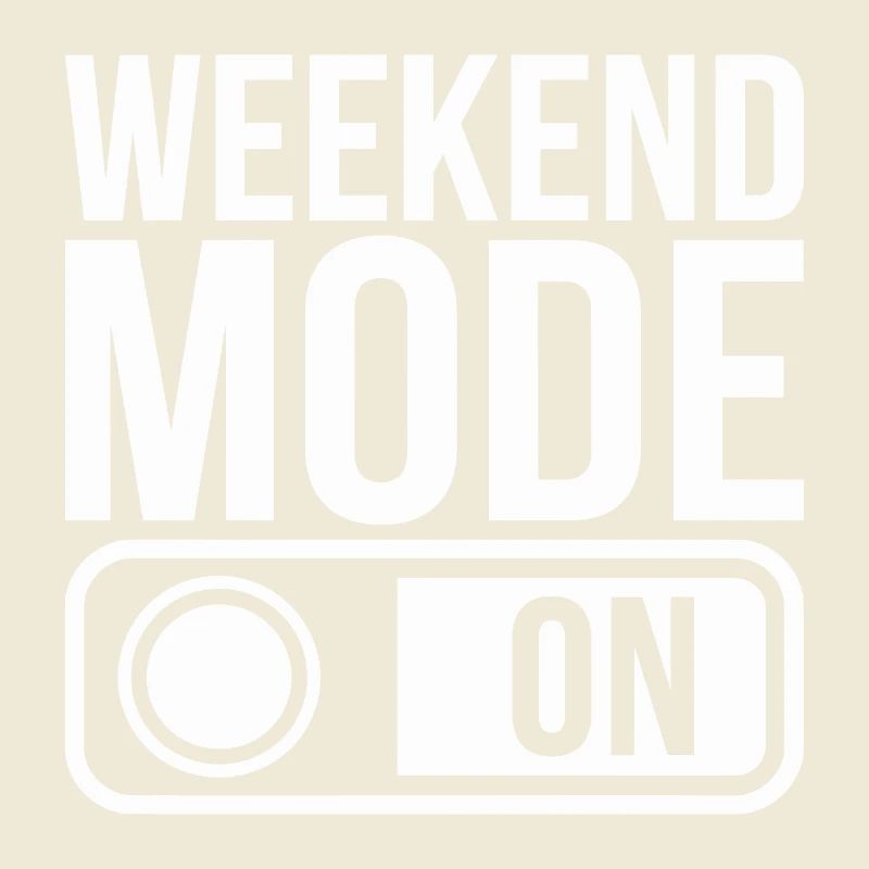 Mode week-end activé