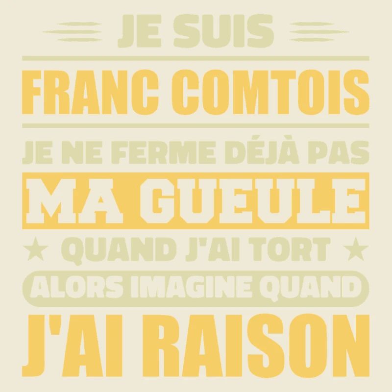 Franc comtois je ferme pas ma gueule franche comté