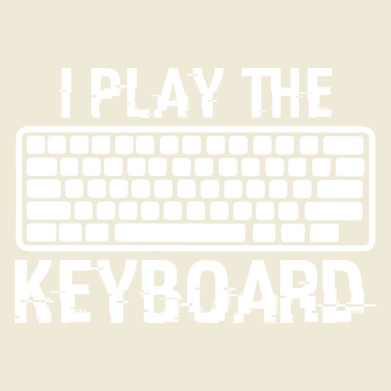 I Play The Keyboard Present For Coding Lover Gamer