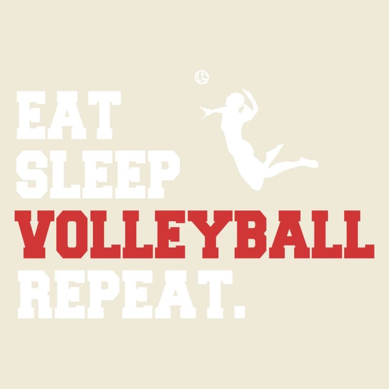 Manger, Dormir, Volley-ball, Répéter la conception