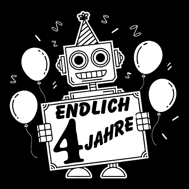 Ich bin vier Jahre 4. Geburtstag Roboter