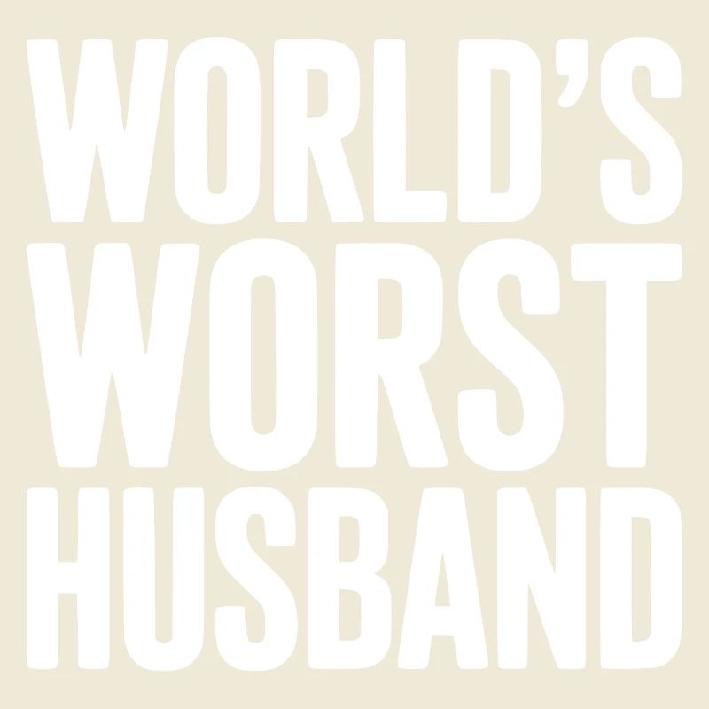 Der schlimmste Ehemann der Welt