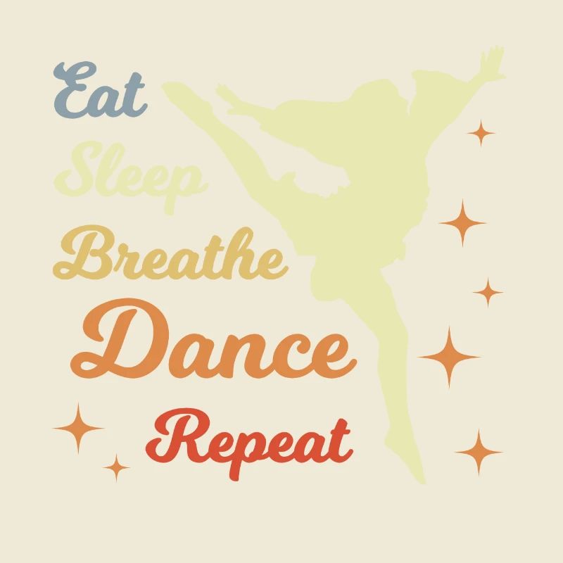 Eat Sleep Dance Repeat