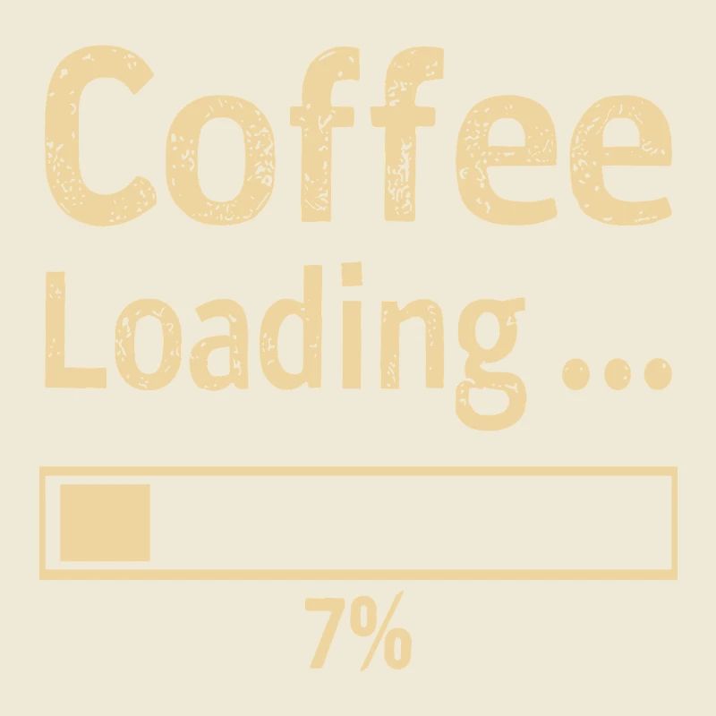 Coffee Loading Spruch Zitat