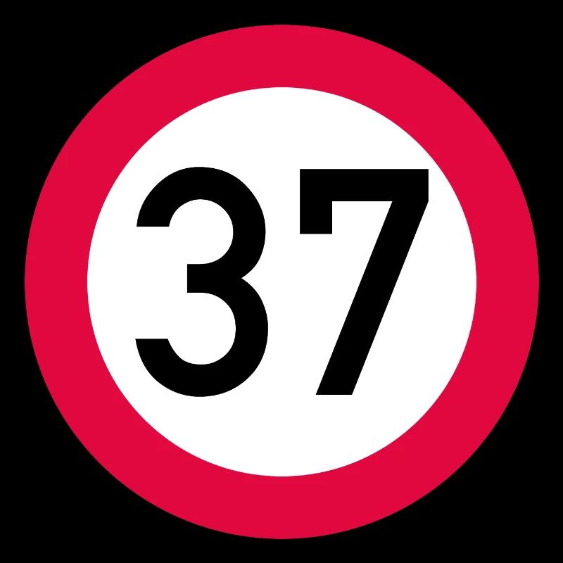 37e anniversaire Attention ! Panneau de signalisation 37 Km/h