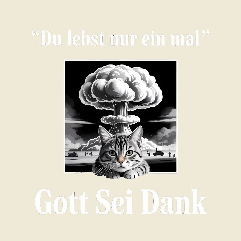 Du lebst nur Einmal (Gott sei dank) - Deutsche Mem