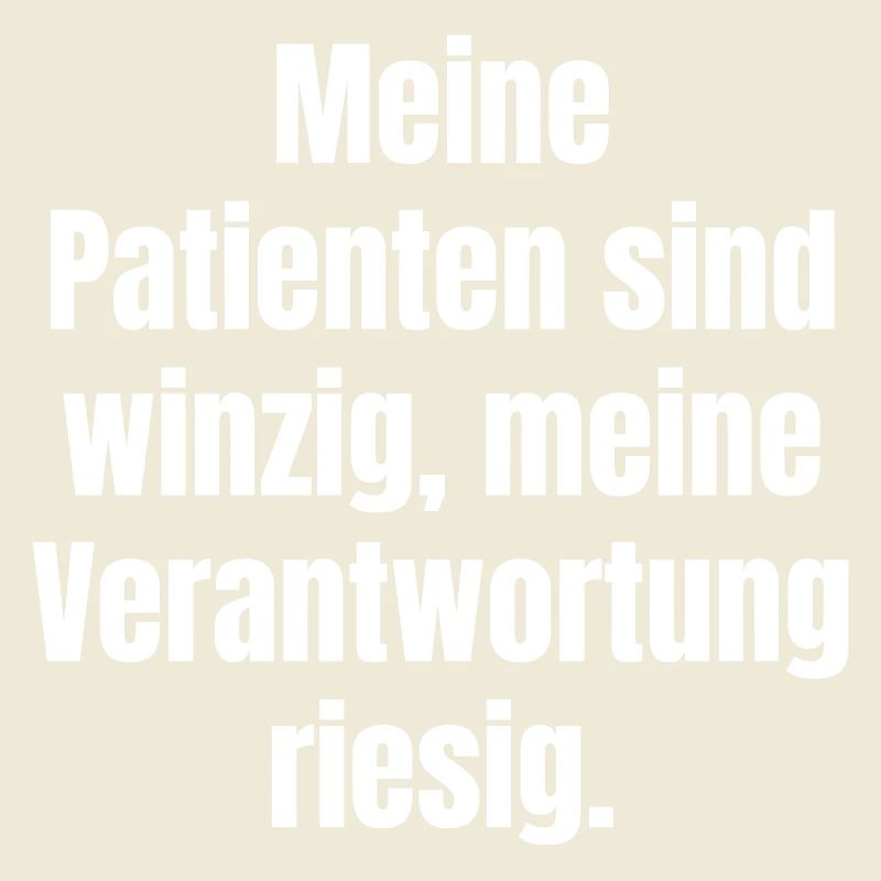 Tiny patients, big responsibility
