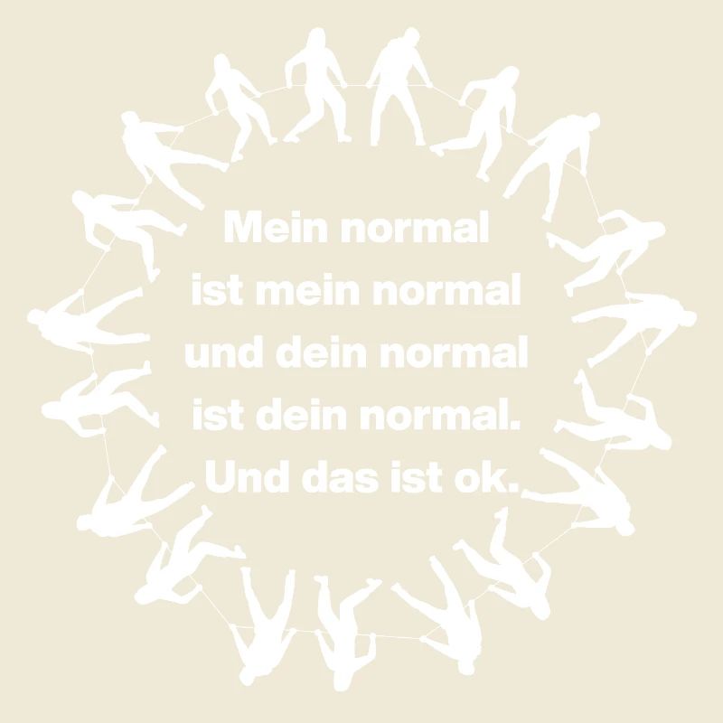 MY NORMAL IS MY NORMAL, YOURS IS ALL OK ✌️