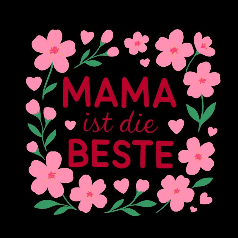Mama ist die Beste – Blumenrahmen