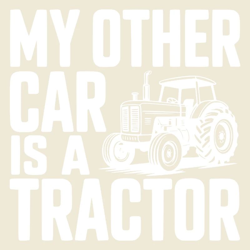 Mein anderes Auto ist ein Traktor