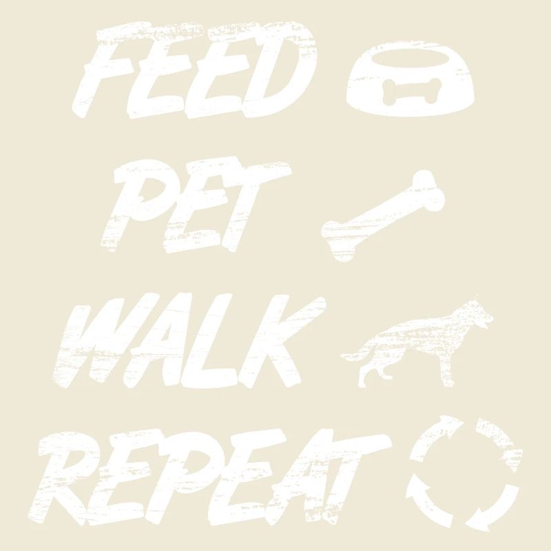Feed Pet Walk Repeat