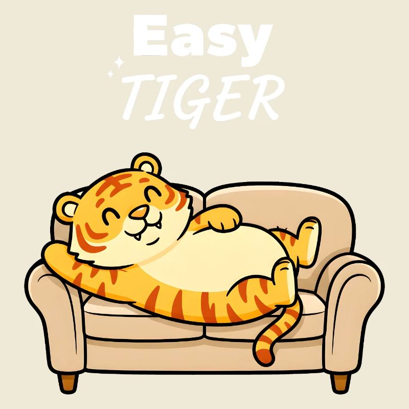 Easy Tiger Relaxed on Sofa Cute Cartoon Design