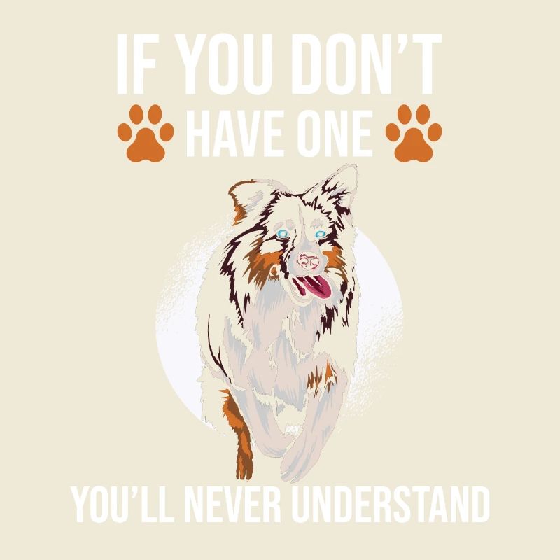 Australian Shepherd Geschenk Spruch