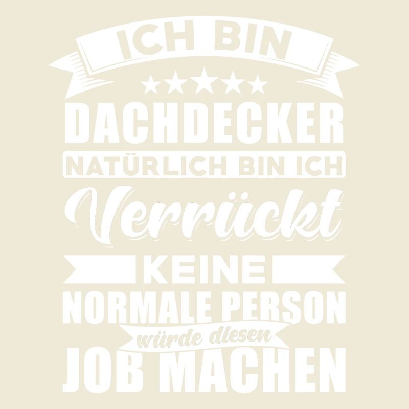 Dachdecker Sprüche Dachdecker