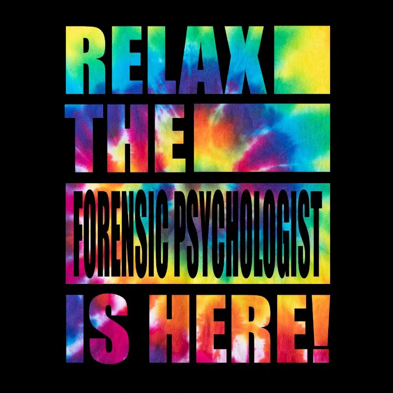 Forensic Psychologist Funny Saying