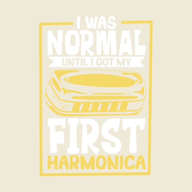 I was normal until my first harmonica