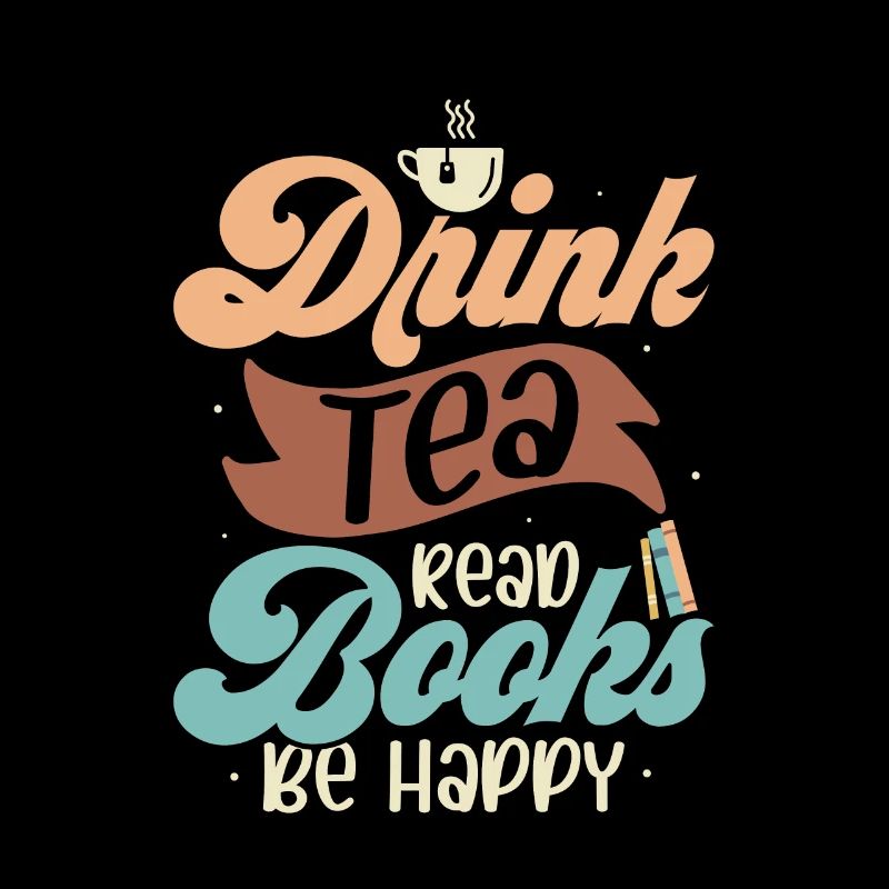 Drink Tea Read Books Be Happy Tea Drinker Mug Tea