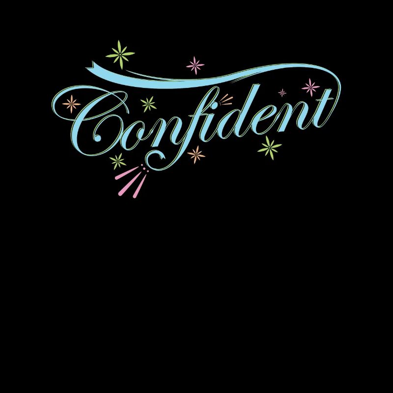 Confident "Confident"