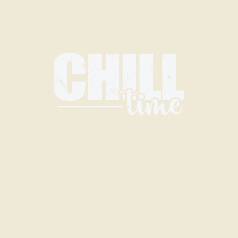 Chill Time Relax