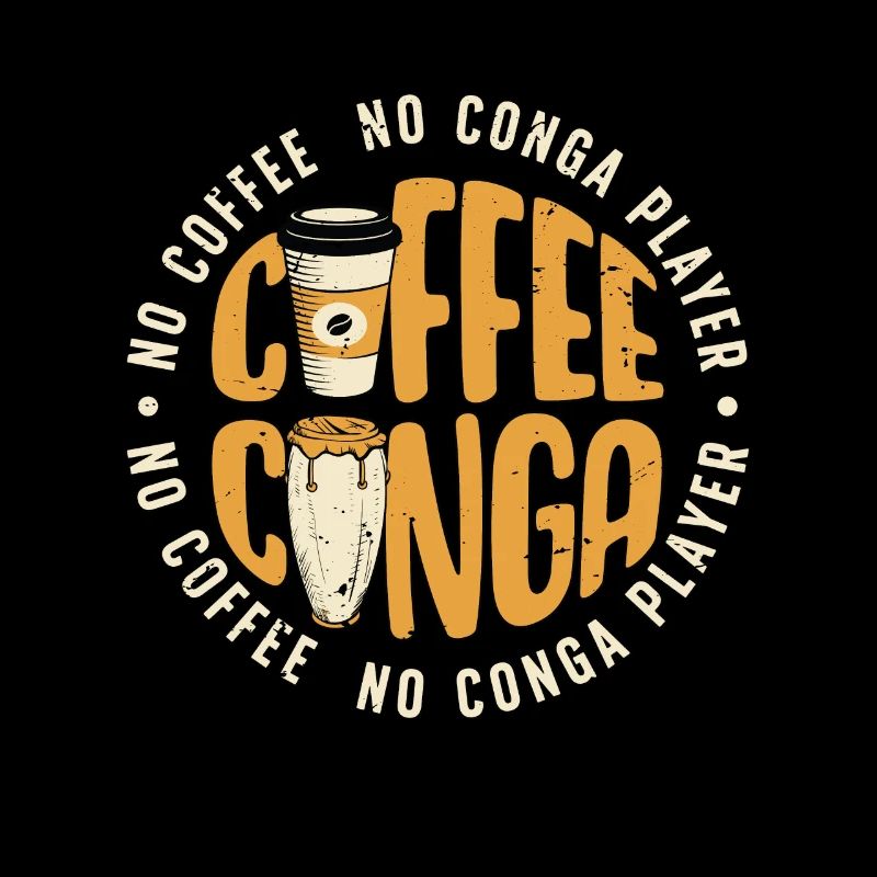 Conga Player No Coffee No Conga Drum Coffee Lover