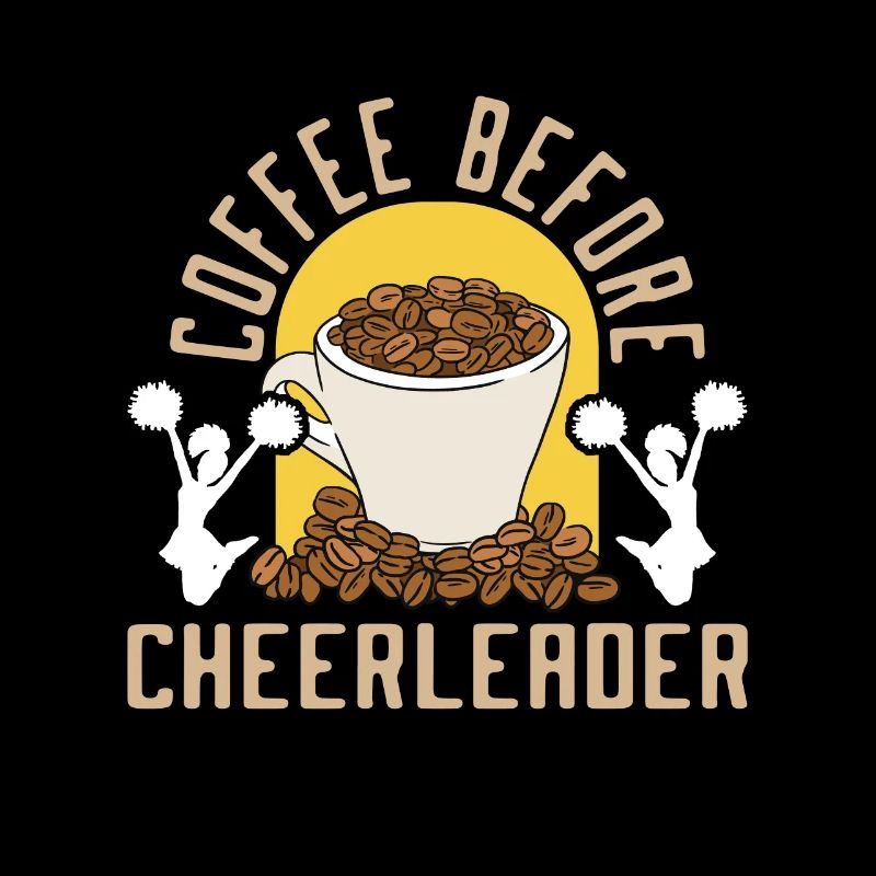 Cheerleader Coffee Before Acrobatics Coffee Lover